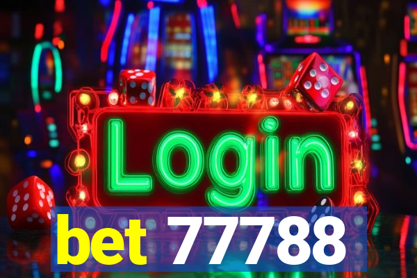 bet 77788